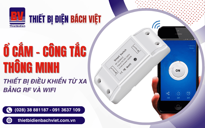Ổ cắm công tắc thông minh điều khiển từ xa
